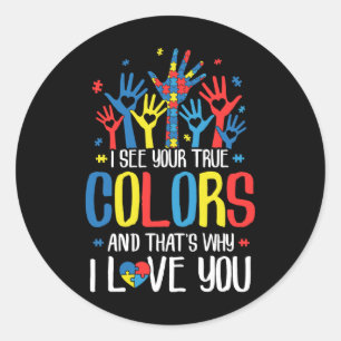Autism Hand I See Your True Colours Awareness Wome Classic Round Sticker