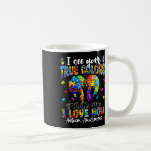 Autism Hand I See Your True Colours Awareness Wome Coffee Mug