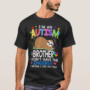 Autism-I Am An Autism Brother Tee Cute Sloth Broth