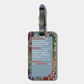 Autism I HAVE AUTISM Laggage tag