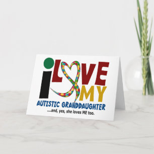 AUTISM I Love My Autistic Granddaughter 2 Card