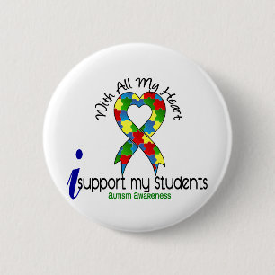 Autism I Support My Students 6 Cm Round Badge