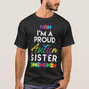 Autism-Im A Proud Autism Sister Women Girls Heart T-Shirt