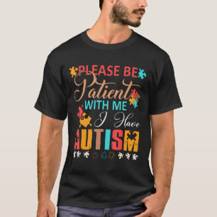 Autism-Im Not Misbehaving I Have Autism Gift For D T-Shirt
