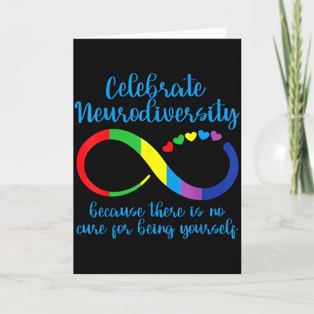 Autism Infinity Neurodiversity No Cure For Being Y Card (Front)