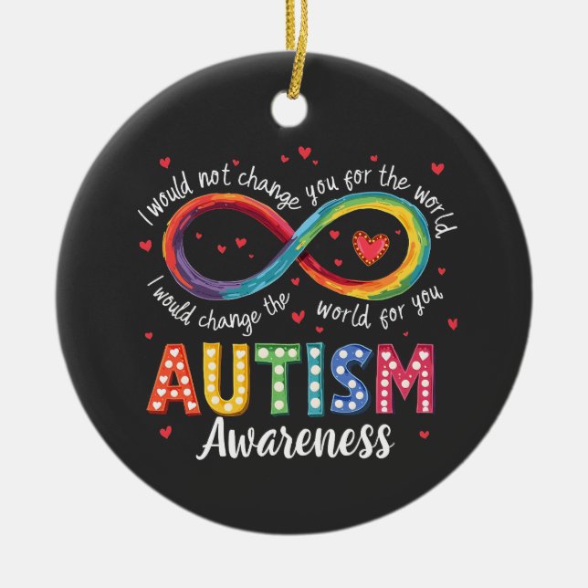 Autism Infinity Symbol Autism Awareness Month  Ceramic Ornament (Front)