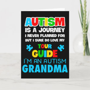 Autism Is A Journey I Never Planned Autism Grandma Card