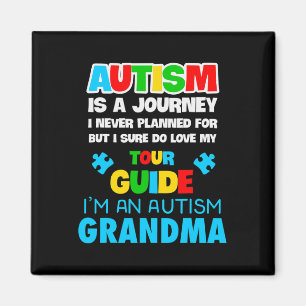 Autism Is A Journey I Never Planned Autism Grandma Magnet