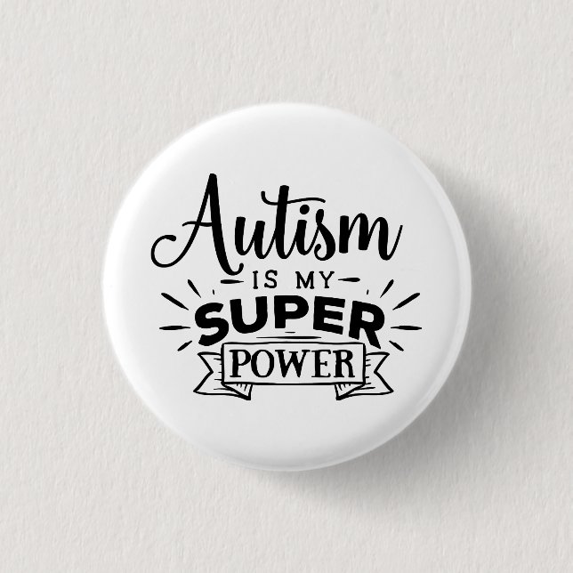 Autism is my Super Power 3 Cm Round Badge (Front)