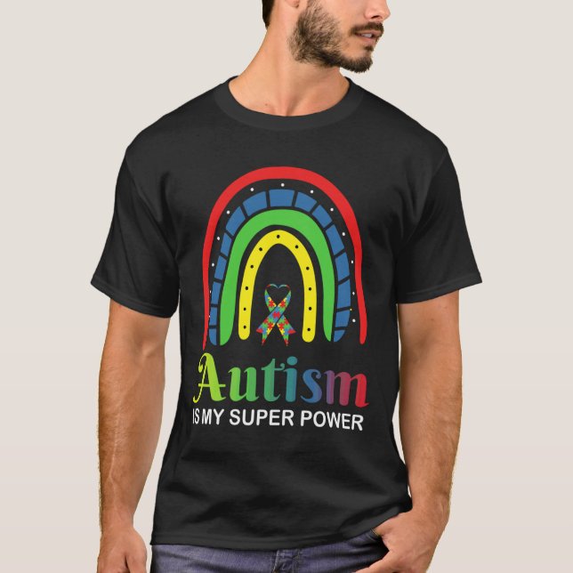 Autism Is My Super Power Autism Awareness T-Shirt (Front)