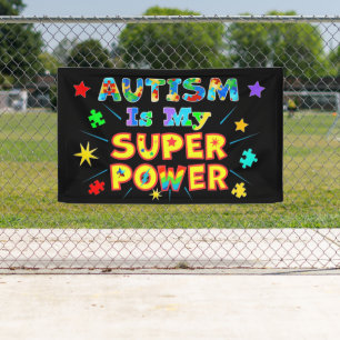Autism Is My Super Power Banner