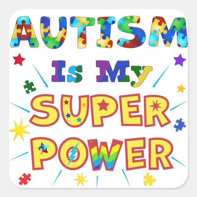 Autism Is My Super Power Square Sticker (Front)