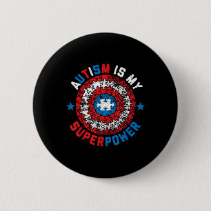 Autism Is My Superpower Autism Awareness Autistic  6 Cm Round Badge