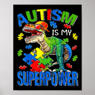 Autism Is My Superpower Autism Awareness Boys Kids Poster