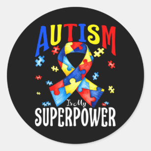 Autism Is My Superpower Autism Awareness Ribbon  Classic Round Sticker
