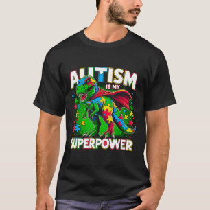 Autism Is My Superpower Autism Awareness  T-Shirt