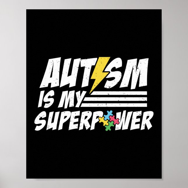Autism Is My Superpower Autism Superhero Poster (Front)