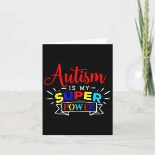 Autism Is My Superpower - Colourful Autistic Disab Card