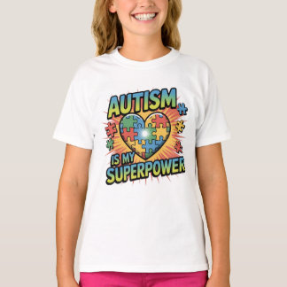 Autism Is My Superpower – Colourful Puzzle Heart  T-Shirt