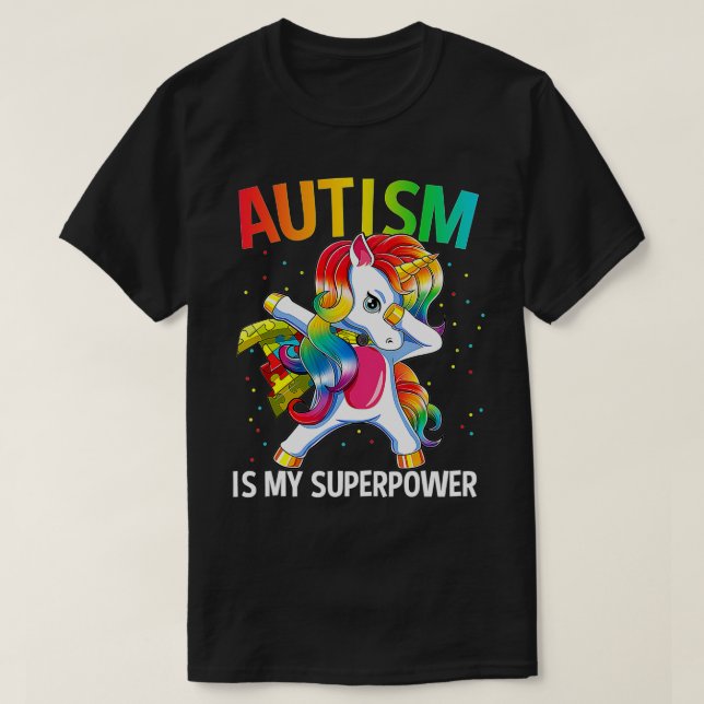 Autism Is My Superpower Dabbing Unicorn  T-Shirt (Design Front)