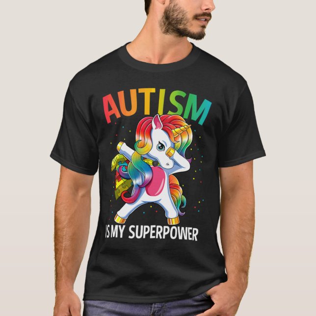 Autism Is My Superpower Dabbing Unicorn T-Shirt (Front)