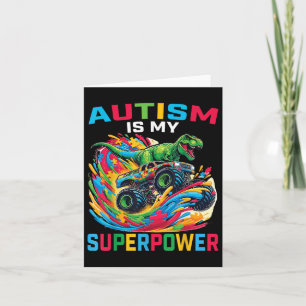 Autism Is My Superpower Dino T Rex Monster Truck K Card
