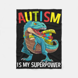Autism Is My Superpower Dinosaur Puzzle Piece  Fleece Blanket