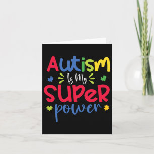 Autism Is My Superpower Funny Autism Awareness Boy Card