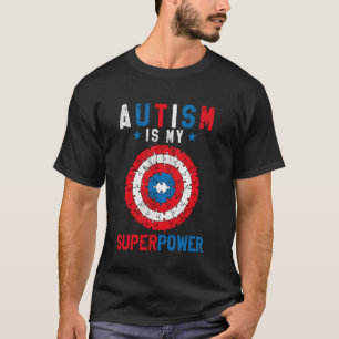 Autism Is My Superpower Puzzle Pride Autism Awaren T-Shirt
