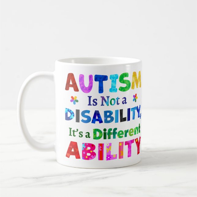 AUTISM Is Not a Disability Coffee Mug (Left)