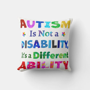 AUTISM Is Not a Disability Cushion
