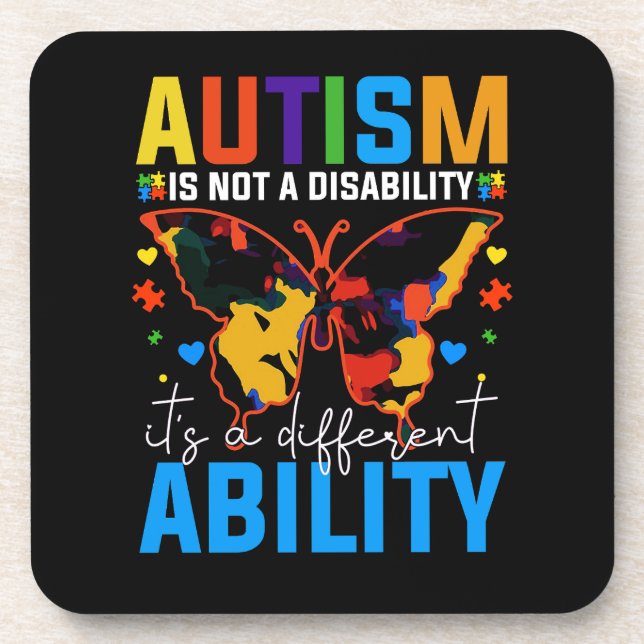 Autism Is Not A Disability It Is A Different Coaster (Front)