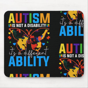Autism Is Not A Disability It Is A Different Mouse Pad