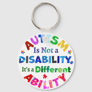 AUTISM Is Not a Disability Key Ring