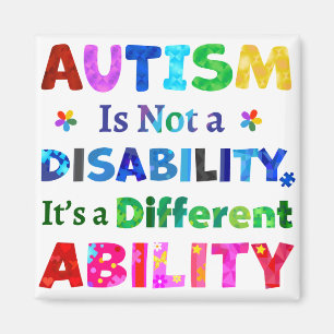 AUTISM Is Not a Disability Magnet
