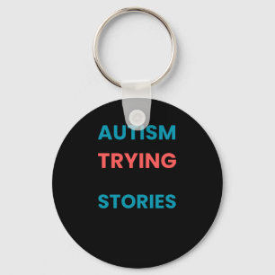 Autism Is One Word Trying To Describe Millions Of Key Ring