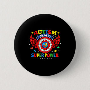 Autism is superpower autism awareness support boy 6 cm round badge