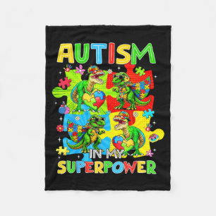 Autism is superpower dinosaur t rex autism fleece blanket