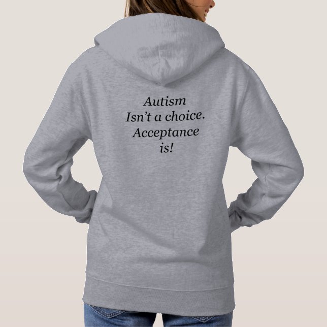 Autism isn't a choice hoodie (Back)