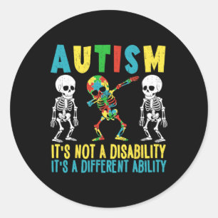 Autism It Is Not A Disability It Is A Different Ab Classic Round Sticker