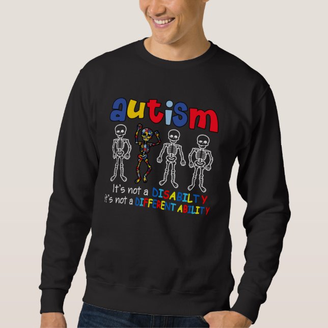 Autism it s a different ability Dabbing Dancing Sk Sweatshirt (Front)
