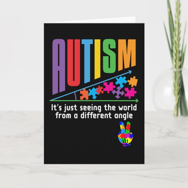 Autism It's Just Seeing The World Different Angle Card (Front)
