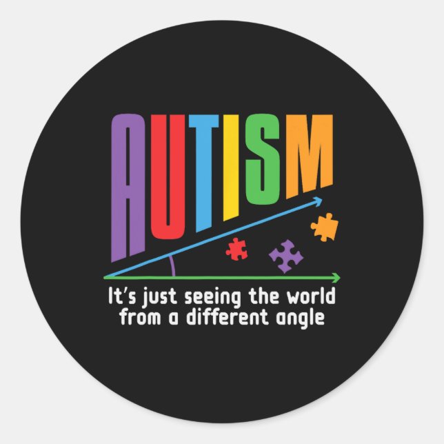 Autism-it's Just Seeing The World Different Angle  Classic Round Sticker (Front)