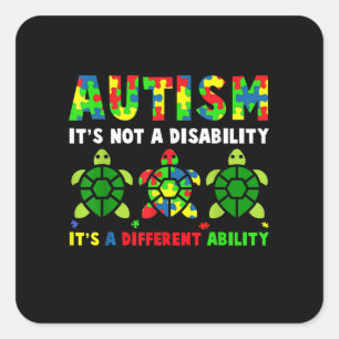 Autism Its Not A Disability Autism Awareness Square Sticker