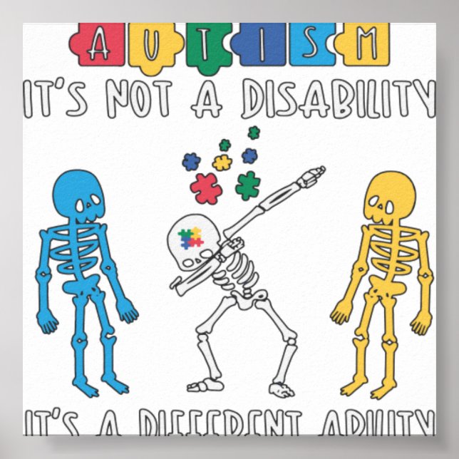Autism It's Not a Disability, It's a Different Abi Poster (Front)