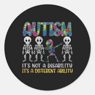 Autism Its Not A Disability Its A Different Abilit Classic Round Sticker