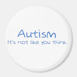 "Autism: It's Not Like You Think." Magnet