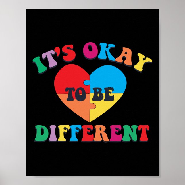 Autism It's Okay To Be Different Heart Child Kid Poster (Front)