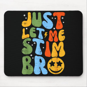 Autism let stim bruh retro asd groovy meme women mouse pad