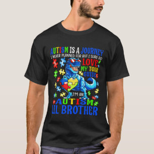 Autism Lil Brother Journey Quote Autism Awareness  T-Shirt